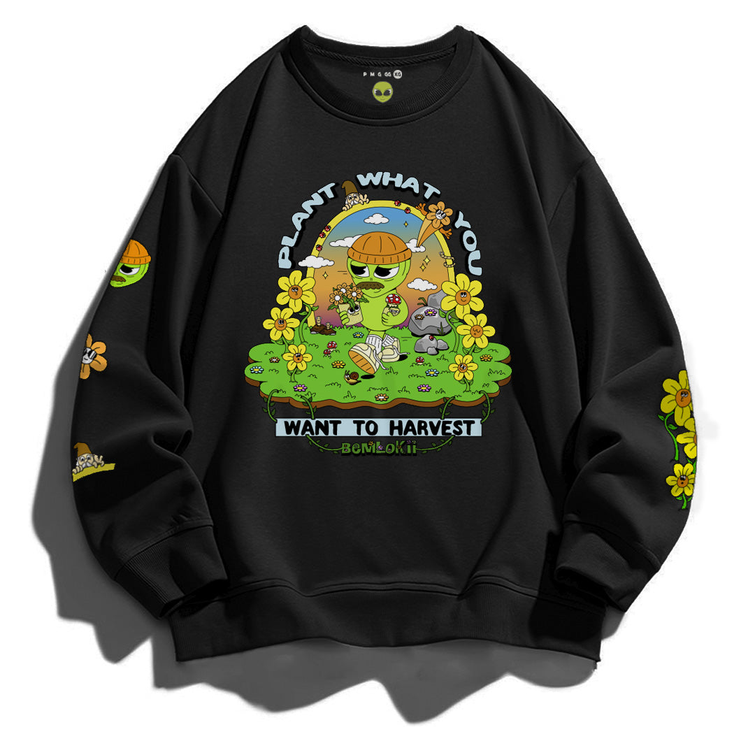 Moletom Plant What You Harvest Black
