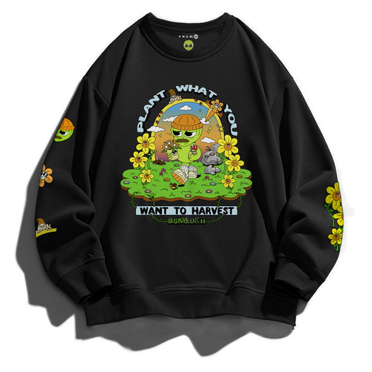 Moletom Plant What You Harvest Black